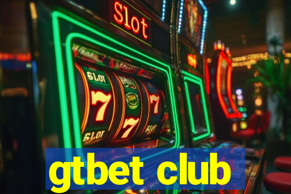 gtbet club